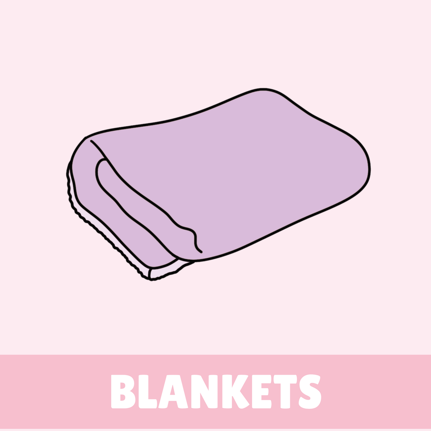 BLANKETS